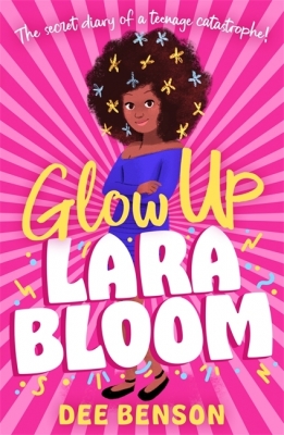 Glow Up, Lara Bloom 