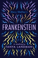 Book Cover for Frankenstein: A Retelling by Tanya Landman