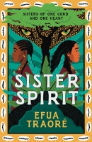 Book Cover for Sister Spirit by Efua Traore
