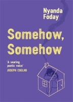 Book Cover for Somehow, Somehow by Nyanda Foday