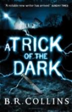 Book Cover for A Trick of the Dark by B  R  Collins