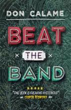 Book Cover for Beat the Band by Don Calame