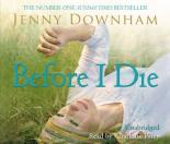 Book Cover for Before I Die (Audio CD) by Jenny Downham