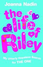 Book Cover for The Life of Riley by Joanna Nadin