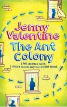 Book Cover for The Ant Colony by Jenny Valentine