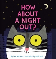 Book Cover for How About a Night Out? by Sam Williams