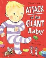 Book Cover for Attack of the Giant Baby! by David Lucas