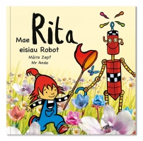 Book Cover for Mae Rita Eisiau Robot by Máire Zepf