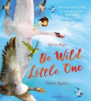 Book Cover for Be Wild, Little One by Olivia Hope