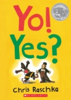 Book Cover for Yo! Yes? by Chris Raschka