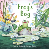 Book Cover for Frog's Bog by Marielle Bayliss