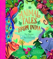 Book Cover for Animal Tales from India: Ten Stories from the Panchatantra by Nikita Gill