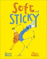 Book Cover for Soft and Sticky by Jeanne Willis