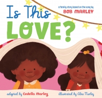 Book Cover for Is This Love by Bob Marley, Cedella Marley