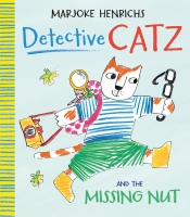 Book Cover for Detective Catz and the Missing Nut by Marjoke Henrichs