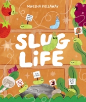 Book Cover for Slug Life by Moesha Kellaway