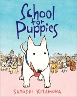 Book Cover for School for Puppies by Satoshi Kitamura