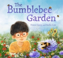 Book Cover for The Bumblebee Garden by Dawn Casey
