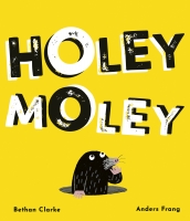 Book Cover for Holey Moley by Bethan Clarke