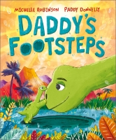 Book Cover for Daddy's Footsteps by Michelle Robinson