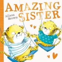 Book Cover for Amazing Sister by Alison Brown