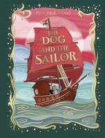 Book Cover for The Dog and the Sailor by Pete Jordi Wood