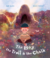 Book Cover for The Boy, the Troll and the Chalk by Anne Booth
