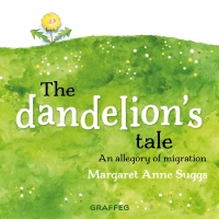 Book Cover for The Dandelion's Tale by Margaret Anne Suggs