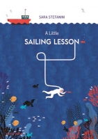 Book Cover for A Little Sailing Lesson by Sara Stefanini
