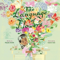 Book Cover for The Language of Flowers  by Shyala Smith 