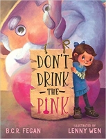Book Cover for Don't Drink the Pink by B.C.R Fegan 