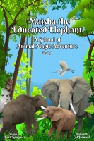 Book Cover for Maisha the Educated Elephant by Burt Kempner