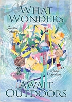 Book Cover for What Wonders Await Outdoors by Justine Avery