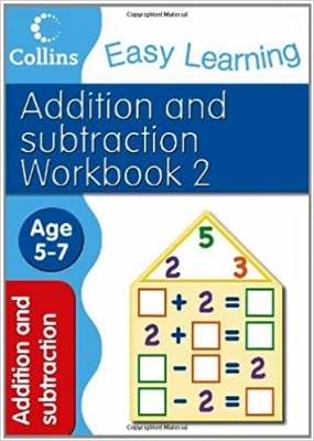 Addition and Subtraction Workbook 2: Age 5-7