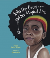 Book Cover for  Sofia the Dreamer and her Magical Afro by Jessica Wilson