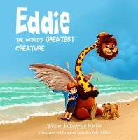 Book Cover for Eddie The World's Greatest Creature by Kayleigh Mackie