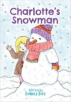 Book Cover for Charlotte's Snowman by Lainey Dee