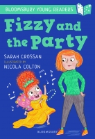 Book Cover for Fizzy and the Party: A Bloomsbury Young Reader  by Sarah Crossan