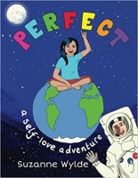 Book Cover for Perfect: A Self-Love Adventure by Suzanne Wylde