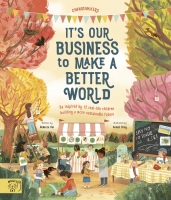 Book Cover for It's our Business to make a Better World by Rebecca Hui