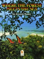 Book Cover for Where the Forest Meets the Sea by Jeannie Baker