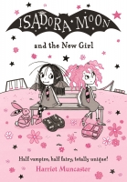 Book Cover for Isadora Moon and the New Girl by Harriet Muncaster