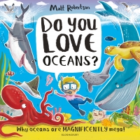 Book Cover for Do You Love Oceans? Why oceans are magnificently mega! by Matt Robertson