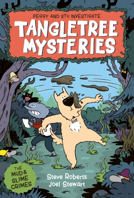 Tangletree Tales: The Mud and Slime Mysteries