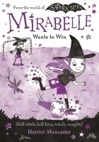 Book Cover for Mirabelle Wants to Win by Harriet Muncaster