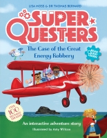 Book Cover for SuperQuesters: The Case of the Great Energy Robbery by Dr Thomas Bernard & Lisa Moss