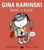 Book Cover for Gina Kaminski Saves the Wolf by Craig Green