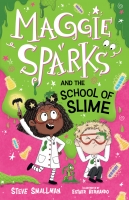 Book Cover for Maggie Sparks and the School of Slime by Steve Smallman