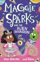 Book Cover for Maggie Sparks and the Alien Invasion by Steve Smallman