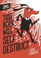 Book Cover for Agent Harrier: This Book Will Self-Destruct by Ben Sanders